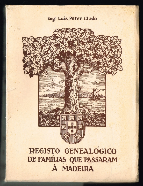 REGISTO GENEAL�GICO DE FAM�LIAS QUE PASSARAM � MADEIRA